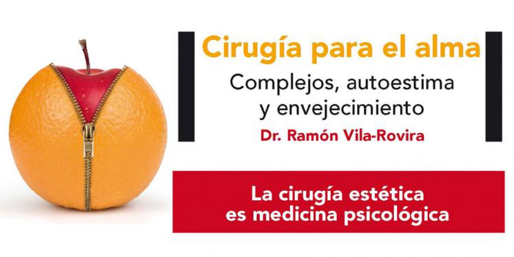 El Dr. Vila-Rovira nos presenta "Cirugía para el alma"